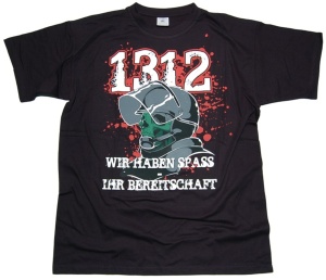T-Shirt 1312 Wir haben Spaß Ihr Bereitschaft RU
