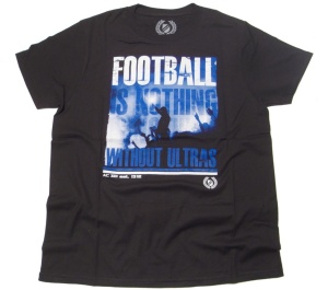 T-Shirt Football Is Nothing without Ultras