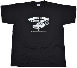 T-Shirt Wahre Liebe rostet nicht Trabimotiv