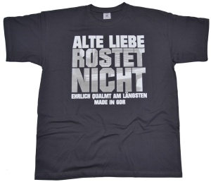 T-Shirt Alte Liebe Rostet nicht - Trabimotiv G301