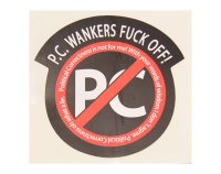 Aufkleber P.C. Wankers Fuck Off!